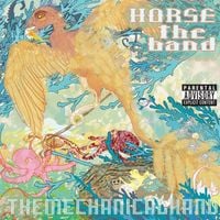 HORSE the Band - The Mechanical Hand