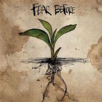Fear Before The March Of Flames - Fear Before