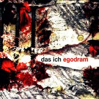 Das Ich - Egodram