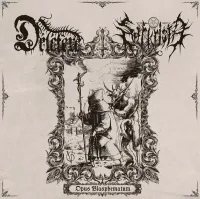 D&eacute;l&eacute;t&egrave;re & Sarkrista - Opus Blasphematum
