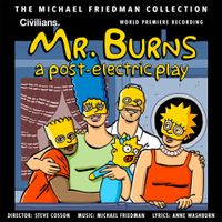 Michael Friedman - Mr. Burns, a Post-Electric Play