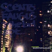 The Band Apart - Scent of August