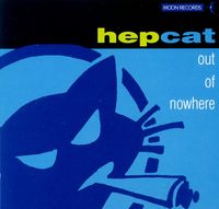Hepcat - Out of Nowhere