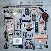 Four Year Strong - In Some Way, Shape, or Form