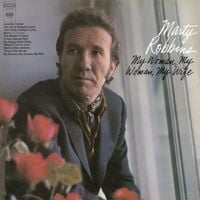 Marty Robbins - My Woman, My Woman, My Wife