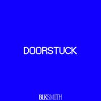 Blksmiith - door stuck