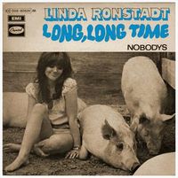 Linda Ronstadt - Long, Long Time
