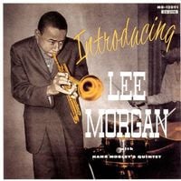 Lee Morgan - Introducing Lee Morgan with Hank Mobley's Quintet