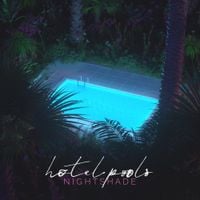 Hotel Pools - Nightshade