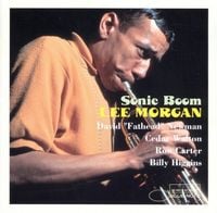 Lee Morgan - Sonic Boom