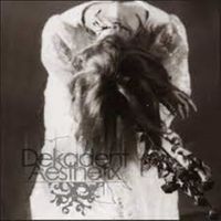 Dekadent Aesthetix - Dekadent Aesthetix
