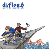 Disflex6 - Where The Sidewalk Ends