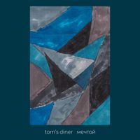 tom's diner - м​е​ч​т​о​й