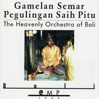 Gamelan Semar Pegulingan Saih Pitu - The Heavenly Orchestra of Bali