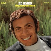 Ed Ames - Sing Away The World