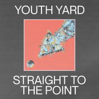 Youth Yard - Straight to the Point