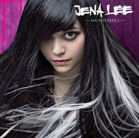 Jena Lee - Ma r&eacute;f&eacute;rence
