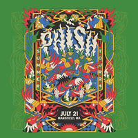 Phish - Jul. 21, 2024 | Xfinity Center, Mansfield, MA