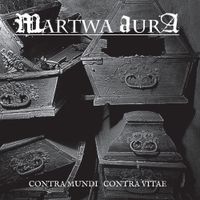 Martwa Aura - Contra Mundi Contra Vitae