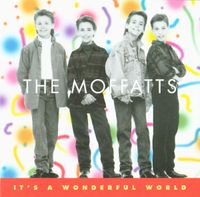 The Moffatts - It's a Wonderful World