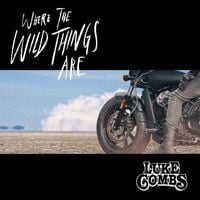 Luke Combs - Where the Wild Things Are