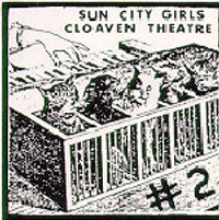 Sun City Girls - Cloaven Theatre #2