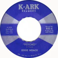 Eddie Noack - Psycho / Invisible Stripes