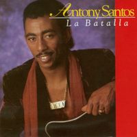 Anthony Santos - La batalla