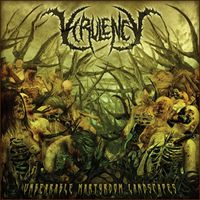 Virulency - Unbearable Martyrdom Landscapes