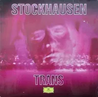 Karlheinz Stockhausen - Trans