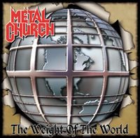 Metal Church - The Weight of the World