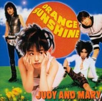 Judy and Mary - Orange Sunshine