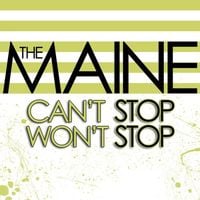 The Maine - Can't Stop, Won't Stop