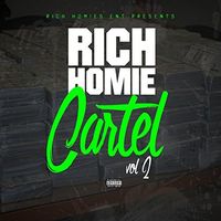 Rich Homie Quan - Rich Homie Cartel Vol 2