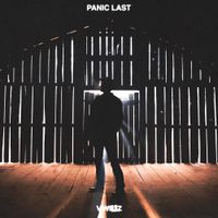 Vwillz - PANIC LAST
