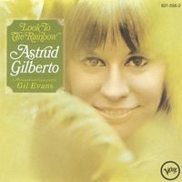 Astrud Gilberto - Look to the Rainbow