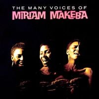 Miriam Makeba - The Many Voices of Miriam Makeba