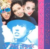 X-Ray Spex - Conscious Consumer