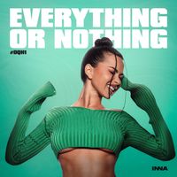 INNA - Everything Or Nothing #DQH1
