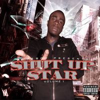 Bassboy - Shut Up Star Vol. 1
