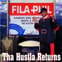 Fila Phil - Tha Hustla Returns