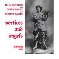 John Butcher - Vortices and Angels