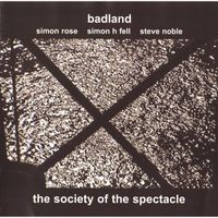 Badland - The Society of the Spectacle