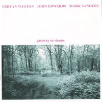 Veryan Weston - Gateway to Vienna