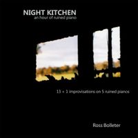 Ross Bolleter - Night Kitchen