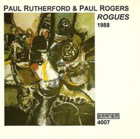 Paul Rutherford - Rogues (1988)