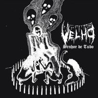 Velho - Senhor de Tudo