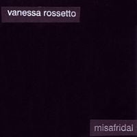 Vanessa Rossetto - Misafridal