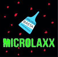 Microlaxx - V​&auml;​rldens B​&auml;​sta Magmedicin