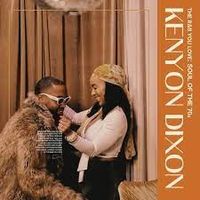 Kenyon Dixon - The R&B You Love: Soul Of The '70s